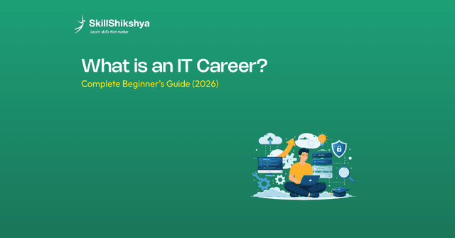What_Is_an_IT_Career_Complete_Guide
