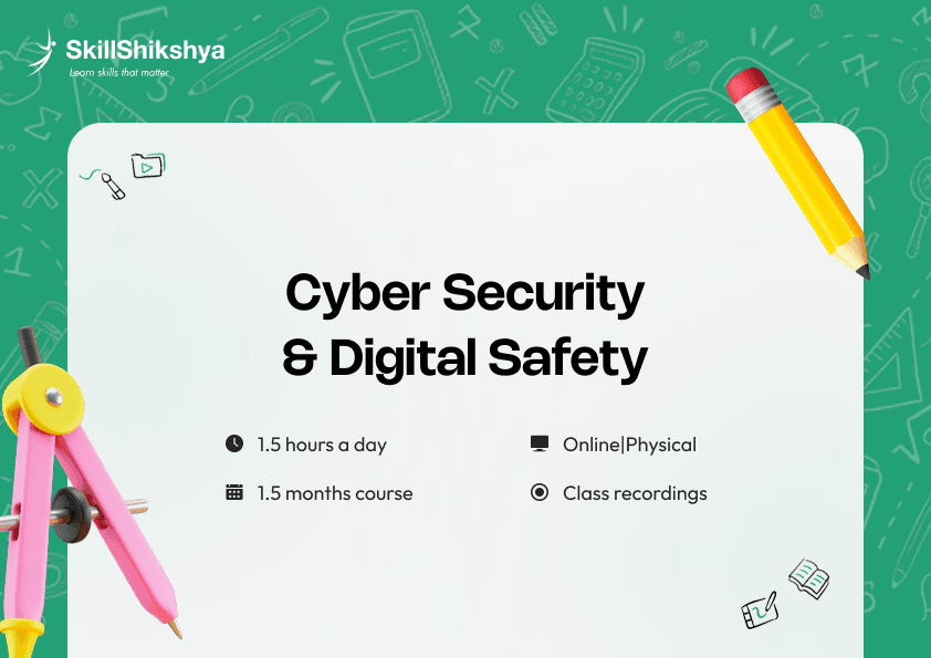 Cyber Security & Digital Safety