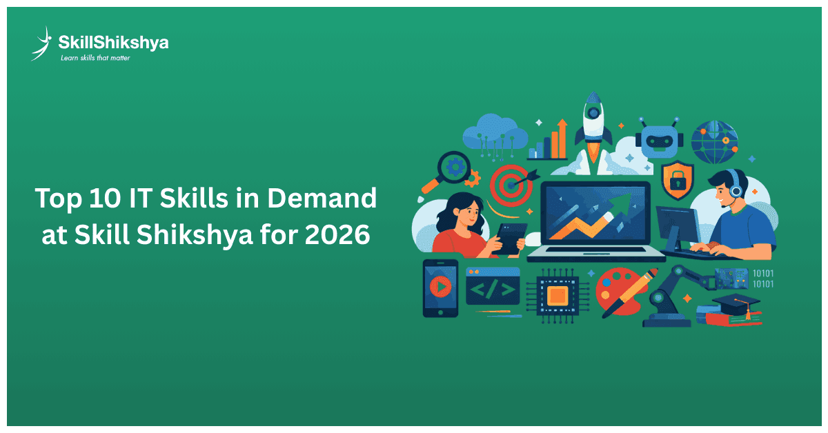 Top_10_IT_Skills_in_Demand_at_Skill_Shikshya_for_2026_-infographics-skill-shikshya